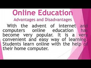 Online education advantages and disadvantages | Online classes essay speech in English