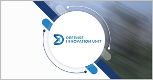 Defense Innovation Unit Transitioned 10 Commercial Prototypes to DOD Users in FY 2023 - GovCon Wire