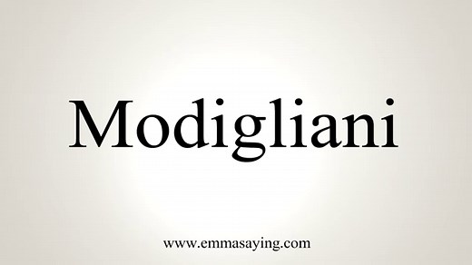 How To Say Modigliani