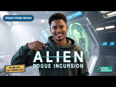 How to Update Alien: Rogue Incursion FitGirl Repack – Step-by-Step Guide