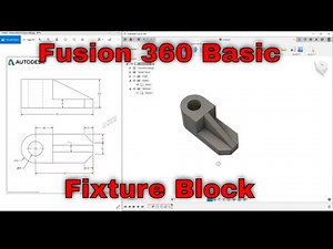 Fusion 360 Basic - Fixture Block