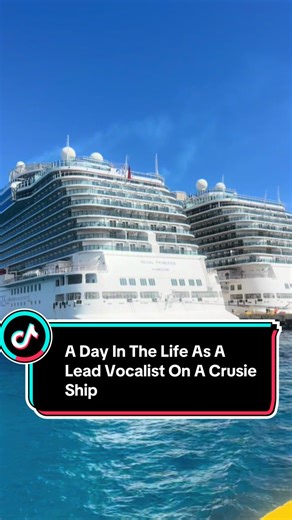 A Day In The Life As A Lead Vocalist On A Cruise Ship