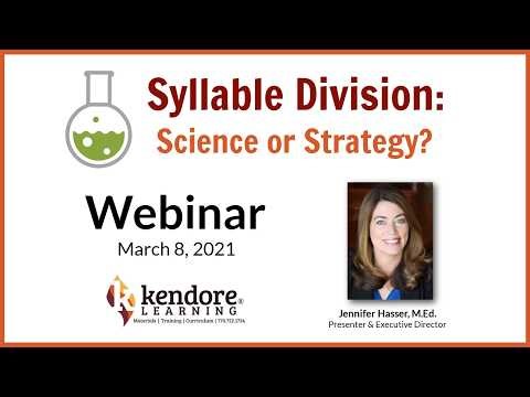 Syllable Division: Science or Strategy?⎪A Kendore Learning Webinar