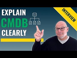 What Is the CMDB in ServiceNow? (How to Answer It in an Interview)