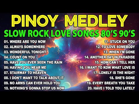 NONSTOP SLOW ROCK PINOY MEDLEY 2024 🌈 SOFT ROCK COLLECTION 2024 💦 MGA LUMANG TUGTUGIN NOONG 90S #14