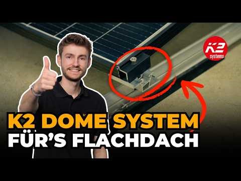 K2 Dome System: S-Dome & D-Dome RICHTIG verstehen | Flachdach Montagesystem erklärt