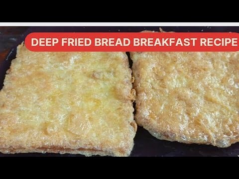 Deep Fried Bread In 10 Minutes | Quick Breakfast Treat! - fried bread you need to try