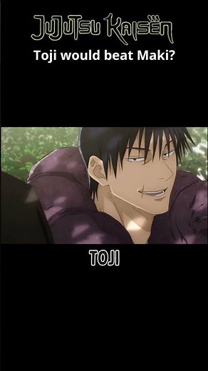 Toji VS Maki: Same Power, Different Outcome #jjk #toji #maki #debate