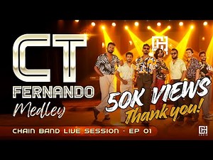 CT Fernando Medley | CHAIN Band Live Session EP 01