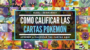 Cómo Calificar las Cartas Pokémon | ZenMarket