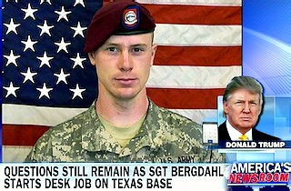 Donald Trump Now a Fox News Bowe Bergdahl Expert