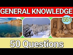 🎯 A Fun Way to Learn: 50 General Knowledge Questions With Answers! #551