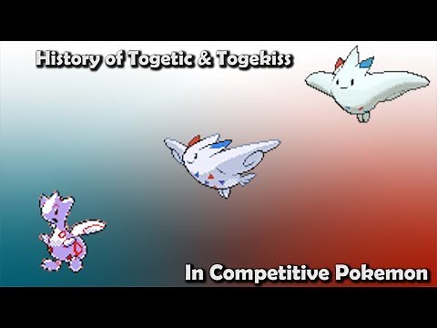How GOOD were Togetic & Togekiss ACTUALLY? - History of Togetic & Togekiss in Competitive Pokemon