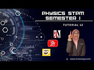 PHYSICS STPM : Tutorial 12 - Circular Motion