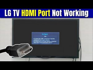LG TV HDMI Port Not Working? How to Fix No Signal Issue (Easy Steps)