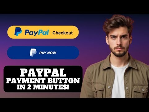 How to Create PayPal Payment Button on Your Website 2025