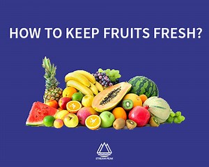 How To Keep Fruits Fresh | Food Packaging Solutions