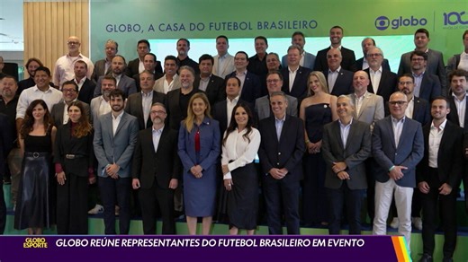 Globo reúne representantes do futebol brasileiro em evento
