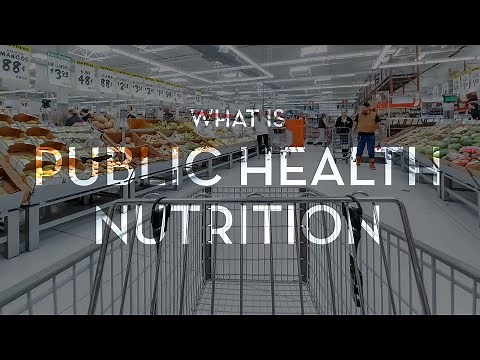 What is Public Health Nutrition?