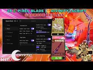 | 2X🎄 Pixel Blade[🔱Divinity] Keyless Script | OP Kill-Aura🤩,Auto Abilities/Pick Card✨ |