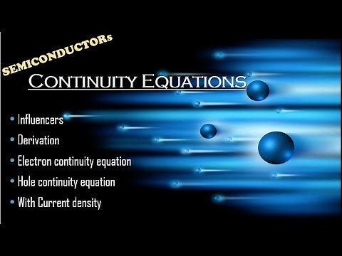 8. Continuity equations in Semiconductors👉 Derivation✍️