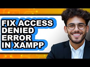 How to Fix Access Denied Error in Xampp - Step by Step