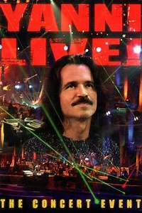Yanni Live! The Concert Event (2006) - Movie