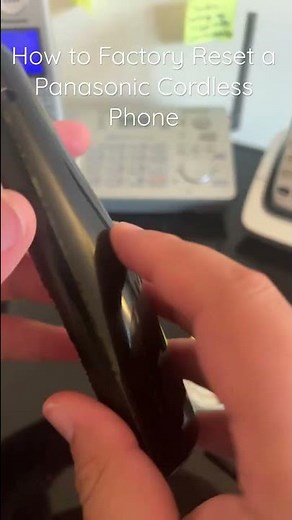 How to Factory Reset a Panasonic Cordless Phone