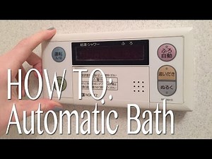 Japanese Automated Bathroom - Bath/Shower/Ofuro