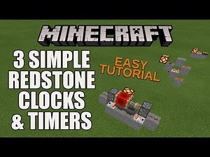 Minecraft: 3 Redstone Clocks and timers (Tutorial)