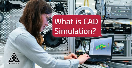 CAD Simulation Explained. Everything You Need To Know. - CADimensions