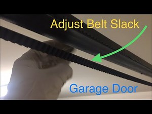 Adjust Garage door belt slack: Tighten drooping garage door belt