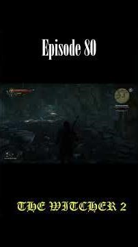 The Witcher 2 Episode 80 – Gameplay Walkthrough (4K | No Commentary) #shorts #thewitcher #story