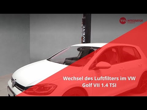 Luftfilter wechseln | VW Golf VII 1.4 TSI