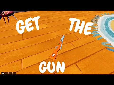 How To Get The Gun In Hello Neighbor