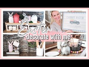 EASTER DECORATE WITH ME 2020! | FARMHOUSE EASTER DECOR IDEAS