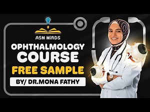 1- Eye Anatomy - Ophthalmology Course - By Dr.Mona Fathy