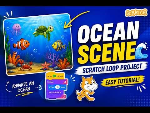 Ocean Scene with Loops 🌊 | Scratch Coding Project for Beginners