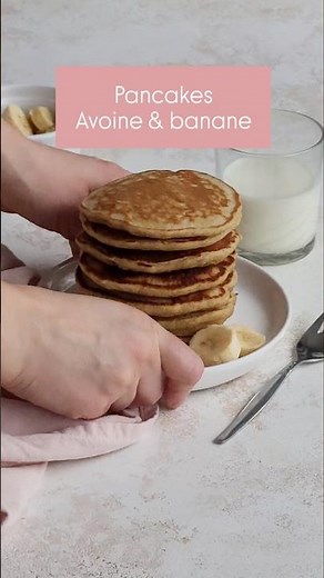 Pancakes à la banane et à l'avoine - recette healthy et facile
