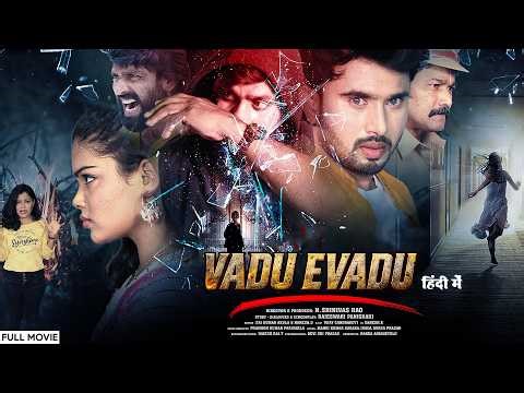 Vaadu Evadu | New Released Hindi Dubbed Action Full Movie | South Movie | New Action Movie 2026