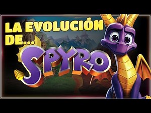 La EVOLUCIÓN de... SPYRO THE DRAGON en 1 VÍDEO