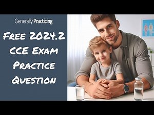 FREE RACGP CCE Exam Practice Question - 2024.2 CCE LSC2