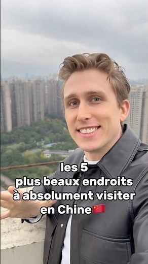 Les 5 plus beaux endroits a absolument visiter en Chine ! 🇨🇳
