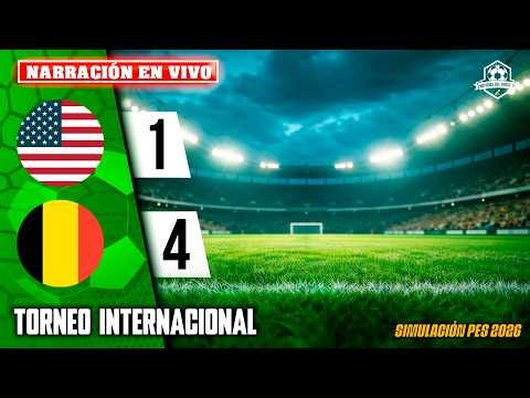 ✅ ESTADOS UNIDOS VS BELGICA NARRACIÓN EN VIVO / PARTIDO SIMULADO PES 2026 | NOTICIAS DEL VERDE TV