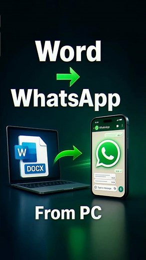 Send Word Document to WhatsApp from PC/Laptop (WhatsApp Web) [2025 Guide]
