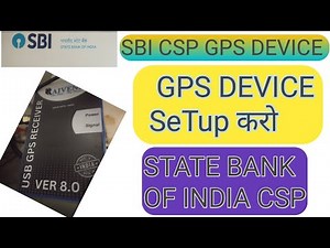 SBI CSP GPS DEVICE SETUP// GPS device setup