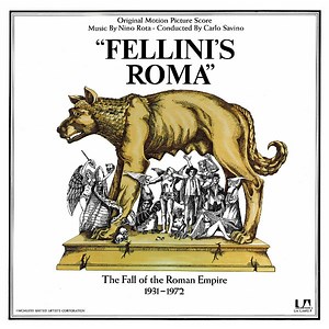 Nino Rota - Fellini's Roma (Original Motion Picture Score)