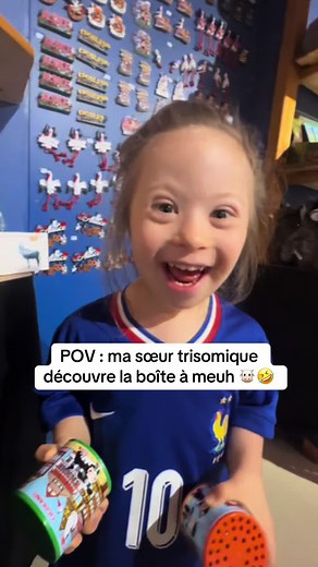 Ma sœur trisomique découvre la boîte à meuh