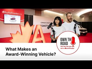 Own the Road with AutoTrader, Episode 61: What Makes an Award-Winning Vehicle?