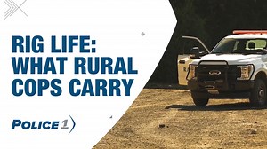 Rig life: What rural cops carry